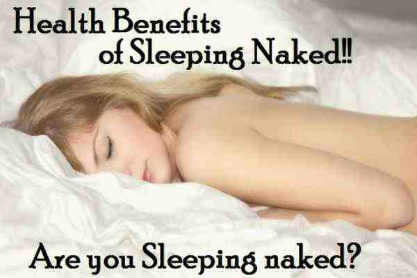 Bina Kapdo Ke Sone Ke Fayde, benefits-of-sleeping-naked