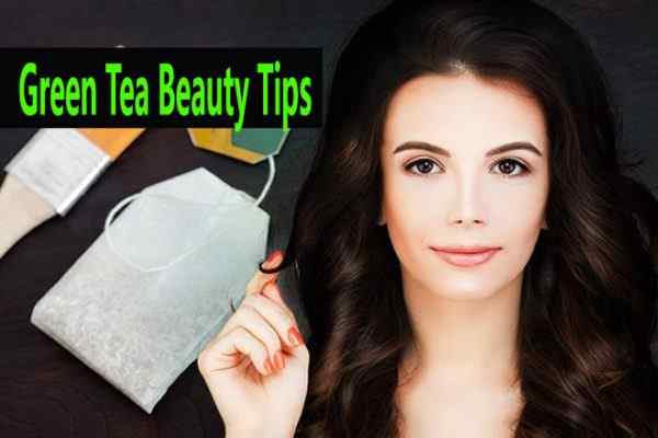 Green Tea For Beauty Tips