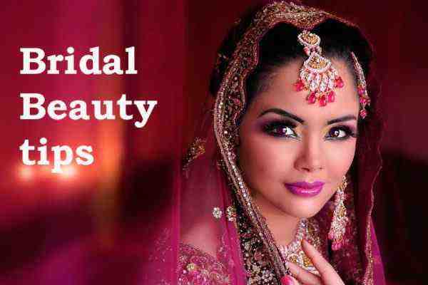 Bridal Beauty tips in hindi