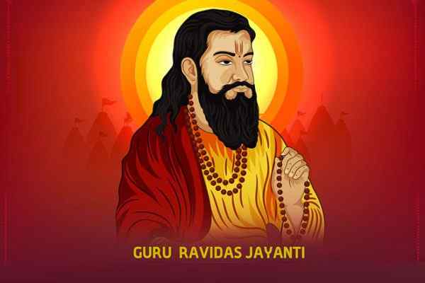 गुरु रविदास जयंती 2022, Guru Ravidas Jayanti 2022 Date, संत रविदास जयंती कब है 2022, कैसे मनाई जाती है रविदास जयंती, संत रविदास जी का इतिहास, रविदास का जन्म कब हुआ था, रविदास जयंती कौन सी तारीख की है, Sant Ravidas Jayanti Kab Hai 2022, Guru Ravidas Jayanti In India, Kaise Manayi Jati Hai Ravidas Jayanti, Ravidas Jayanti History