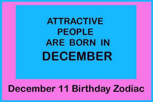 December 11 Zodiac Sign