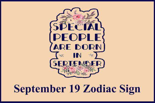 19 September Zodiac Sign: Birthday, Personality, Love, Compatibility, Career, and Family