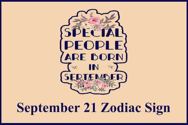September 21 Zodiac Sign