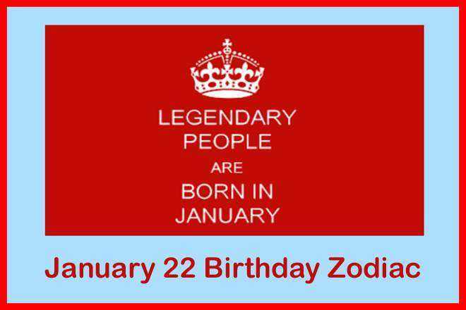 January 22 Zodiac Sign
