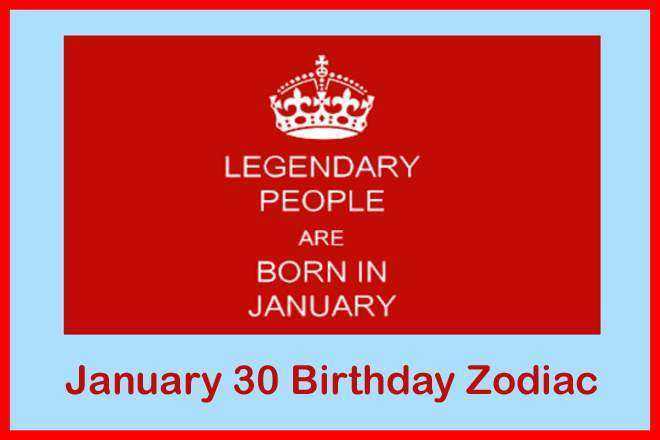 January 30 Birthday Zodiac