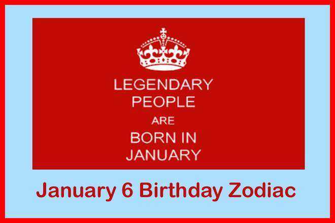January 6 Zodiac Sign