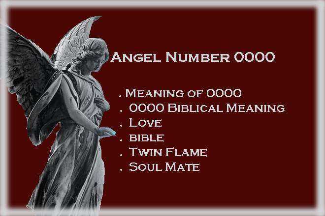 0000 Angel Numbe Meaning