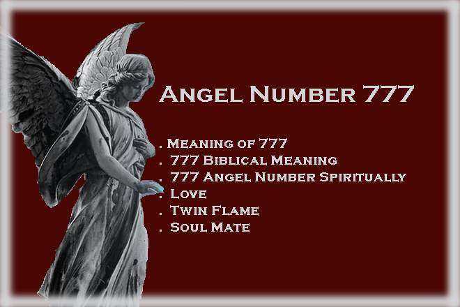 Angel Number 777, Meaning of 777, 777 Biblical Meaning, 777 Angel Number Twin Flame, 777 Angel Number Meaning In Love, What Does 777 Mean Spiritually, Soul Mate