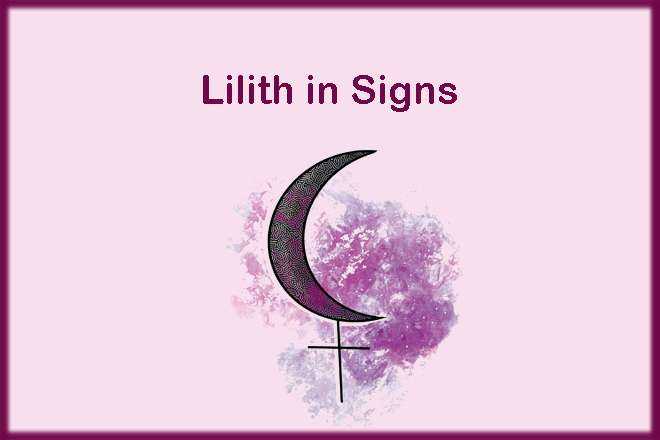 Lilith in Signs
