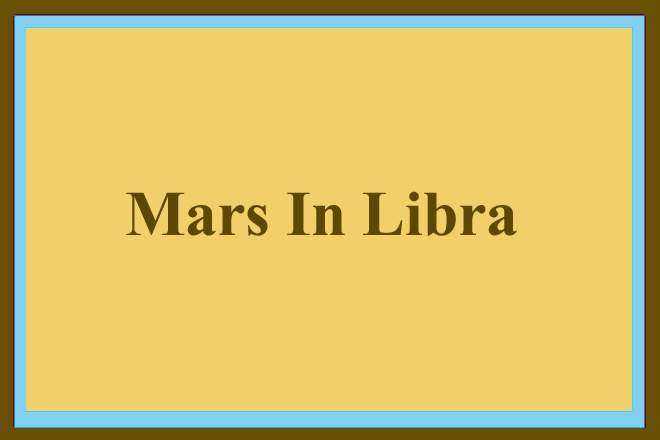 Mars In Libra