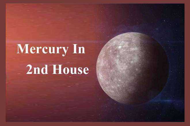 Mercury In 2nd House