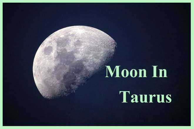 Moon In Taurus