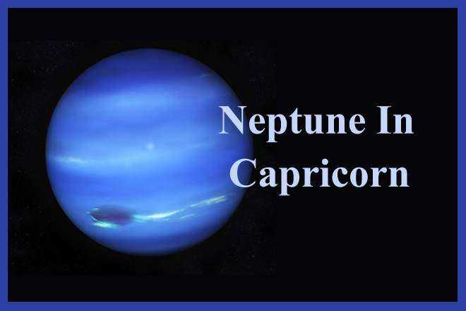 Neptune In Capricorn