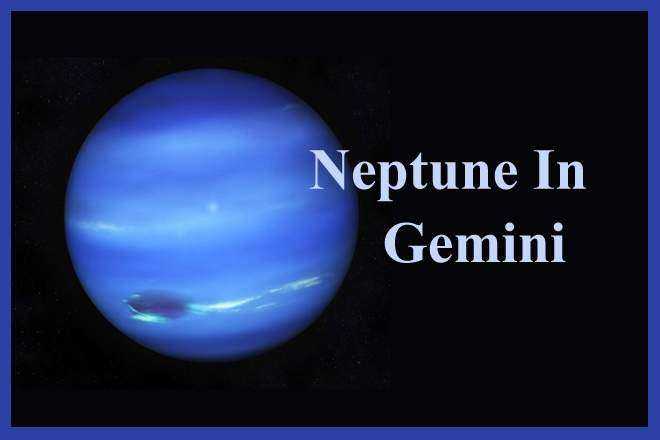 Neptune In Gemini