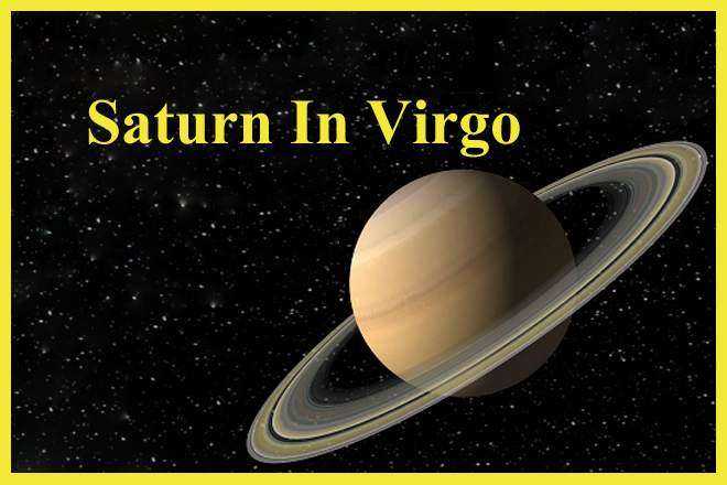 Saturn In Virgo, Saturn In Virgo Woman, Saturn In Virgo Man, Saturn In Virgo In Love, Compatibility, Appearance, Career, Marriage, Spouse, Wife, Husband, Vedic Astrology, Transit, Natal, Retrograde, Karma, Spirituality, Remedies, Virgo Saturn Woman, Man