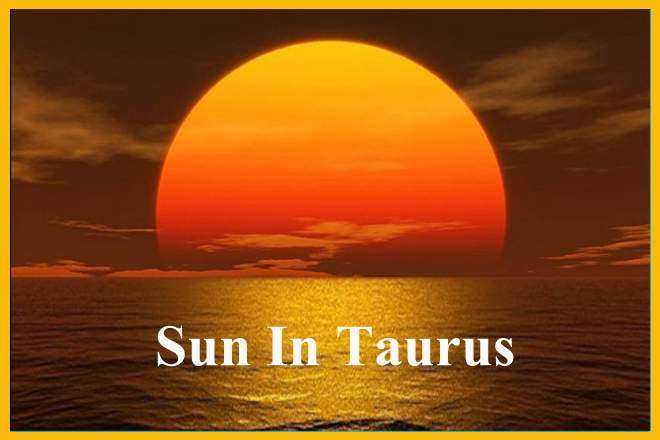 Sun In Taurus