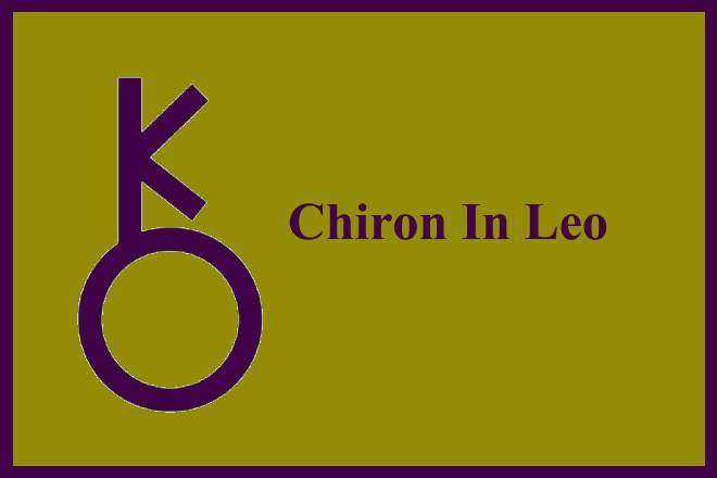 Chiron In Leo