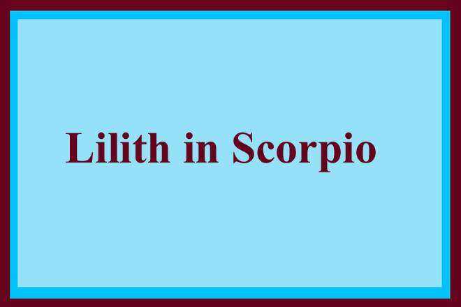 Lilith-in-Scorpio