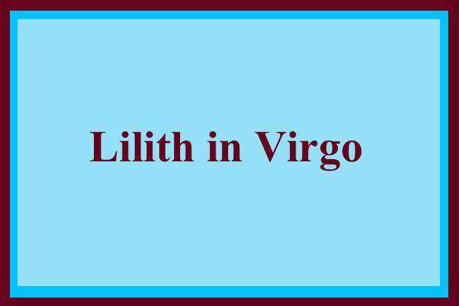 Lilith-in-Virgo