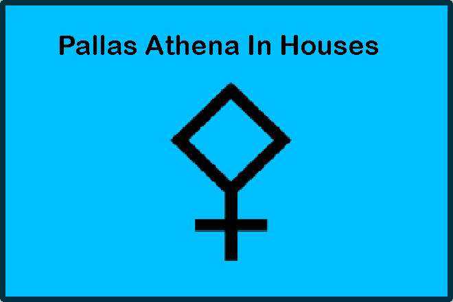 Pallas Athena In Houses