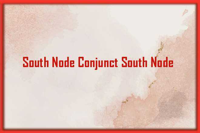 South Node Conjunct South Node