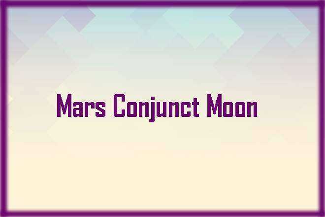 Mars Conjunct Moon