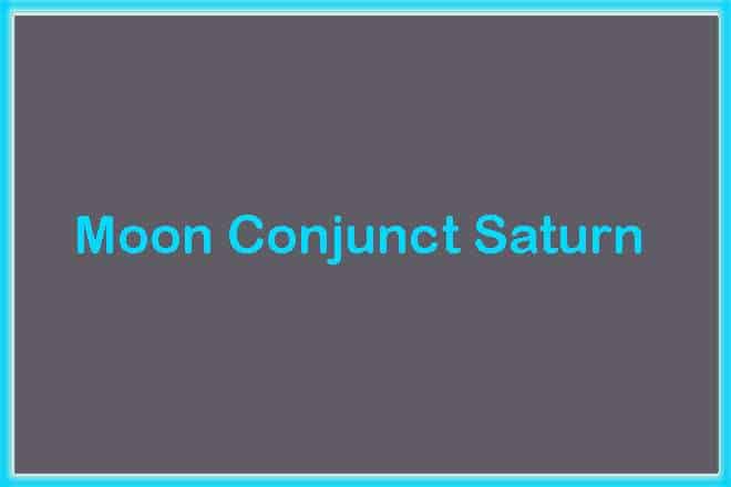 Moon Conjunct Saturn