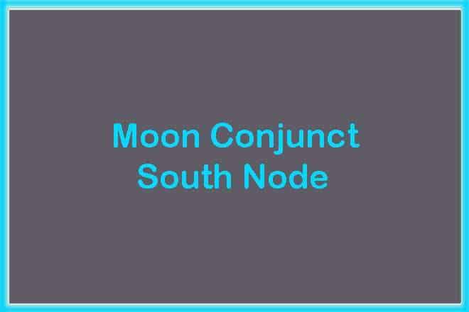 Moon Conjunct South Node