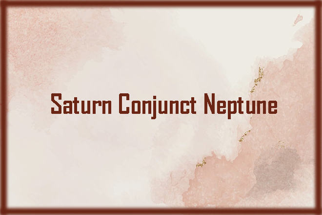 Saturn Conjunct Neptune