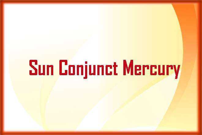 Sun Conjunct Mercury Synastry, Sun Conjunct Mercury, Trine, Sextile, Square, Quincunx, Inconjunct, Opposite, and Synastry, Sun Conjunct Mercury Natal, Sun Conjunct Mercury Transit, Sun Trine Mercury, Sun Sextile Mercury